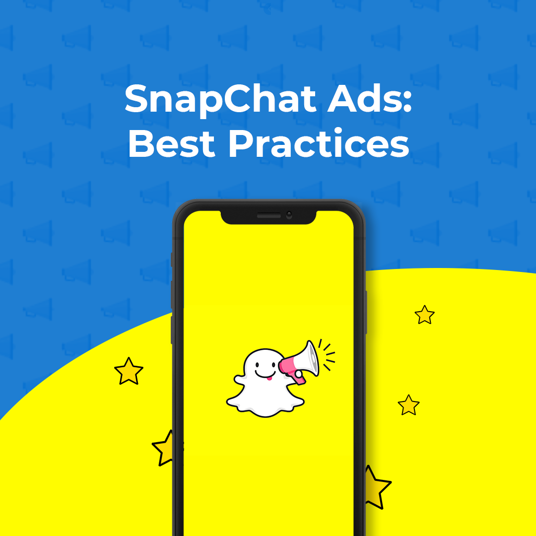 snapchat-ads-best-practice