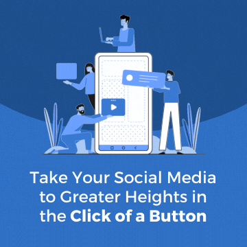 Take Your Social Media to Greater Heights in the Click of a Button