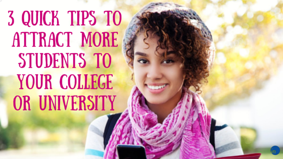 3_Quick_Tips_to_Attract_More_Students_to