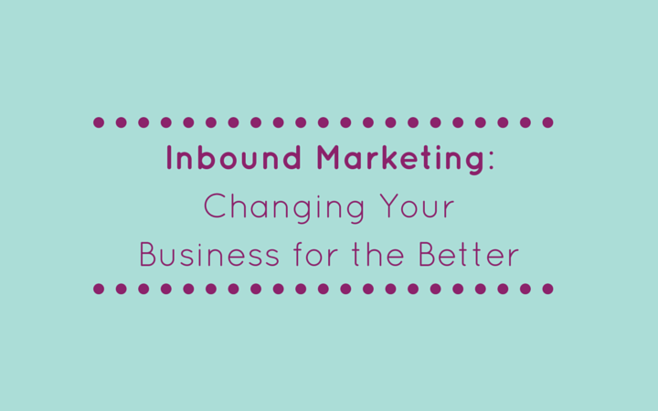 How_Inbound_Can_Change_Your_Business_for